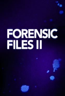 Forensic Files II full