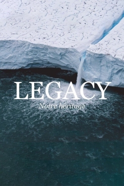 Legacy, notre héritage full