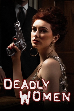 Deadly Women full