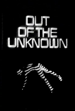 Out of the Unknown full