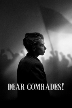 Dear Comrades! full