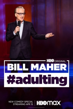 Bill Maher: #Adulting full