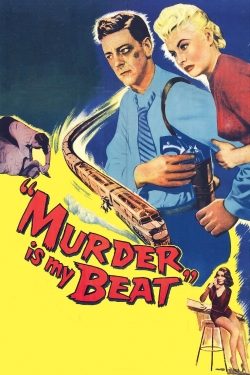 Murder Is My Beat full