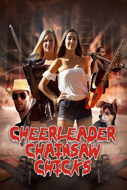 Cheerleader Chainsaw Chicks full