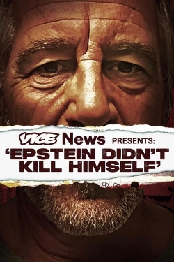 VICE News Presents: 'Epstein Didn't Kill Himself' full