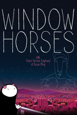 Window Horses: The Poetic Persian Epiphany of Rosie Ming full