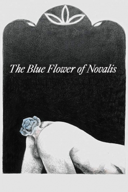 The Blue Flower of Novalis full