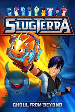 Slugterra: Ghoul from Beyond full