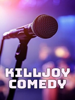 Killjoy Comedy full