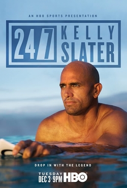 24/7: Kelly Slater full