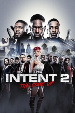 The Intent 2: The Come Up full