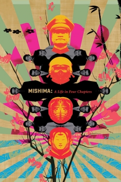 Mishima: A Life in Four Chapters full