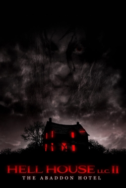 Hell House LLC II: The Abaddon Hotel full