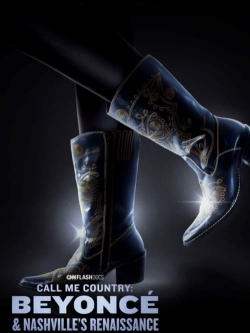 Call Me Country: Beyoncé & Nashville's Renaissance full