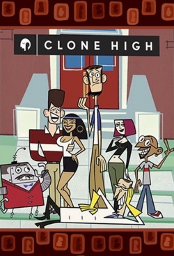 Clone High full