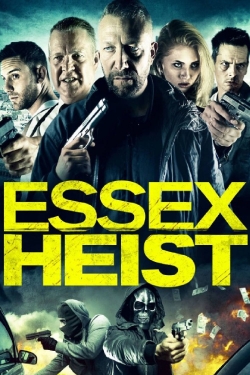 Essex Heist full