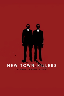 New Town Killers full