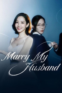 Marry My Husband full