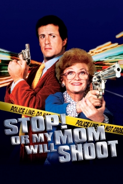 Stop! Or My Mom Will Shoot full