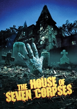 The House of Seven Corpses full