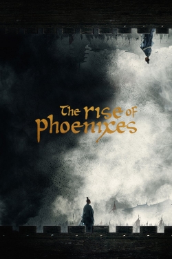 The Rise of Phoenixes full