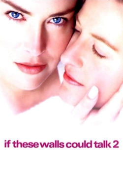 If These Walls Could Talk 2 full