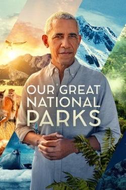 Our Great National Parks full