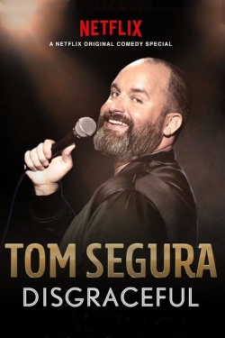 Tom Segura: Disgraceful full