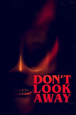 Don't Look Away full