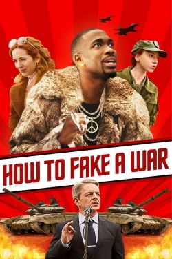 How to Fake a War full