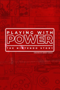 Playing with Power: The Nintendo Story full