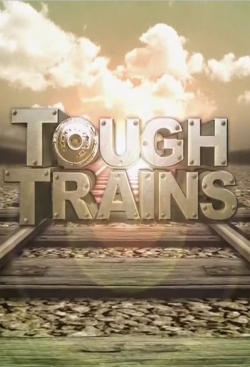 Tough Trains full