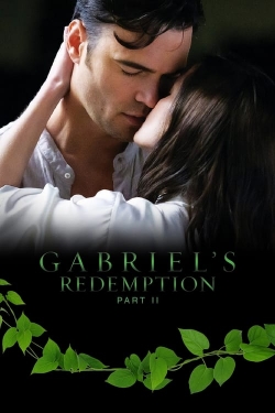 Gabriel's Redemption: Part II full