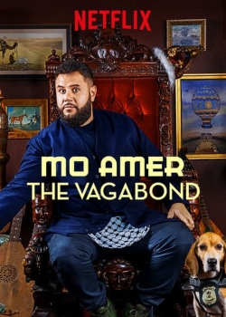 Mo Amer: The Vagabond full