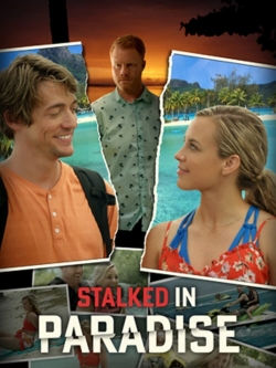 Stalked in Paradise full