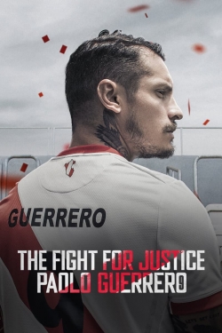 The Fight for Justice: Paolo Guerrero full