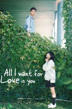 All I Want for Love is You full