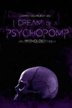 I Dream of a Psychopomp full