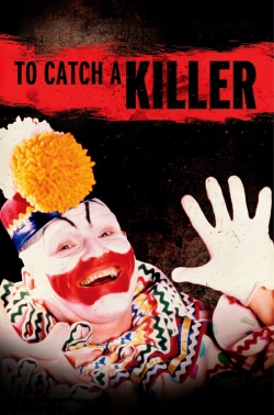 To Catch a Killer full