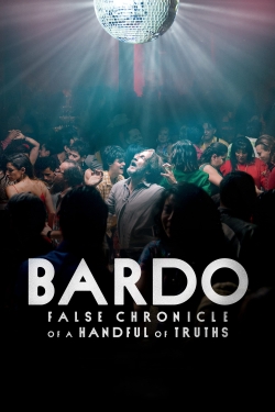 BARDO, False Chronicle of a Handful of Truths full