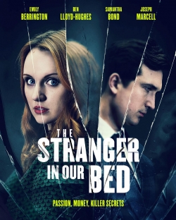 The Stranger in Our Bed full