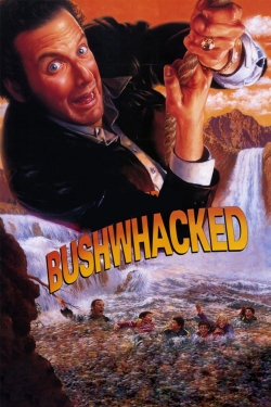 Bushwhacked full