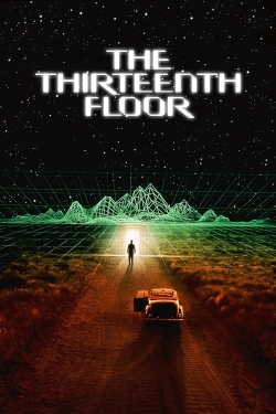 The Thirteenth Floor full