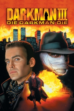 Darkman III: Die Darkman Die full