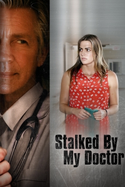 Stalked by My Doctor full