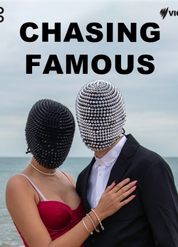 Chasing Famous full