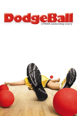 DodgeBall: A True Underdog Story full