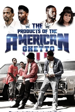 The Products of the American Ghetto full