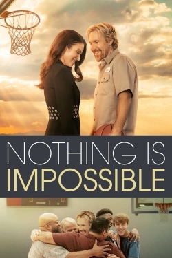 Nothing is Impossible full