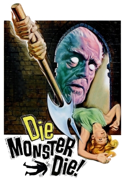 Die, Monster, Die! full